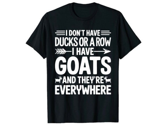 Embracing Farm Chaos with Goat Lover Quote Design