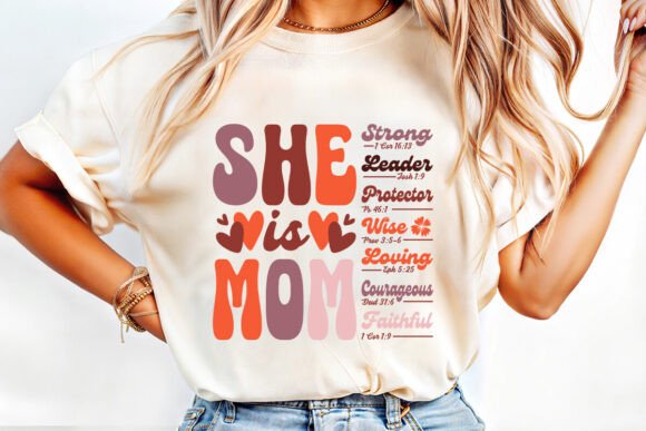 She is Mom: A Christian Mom T-shirt Design for Modern Branding